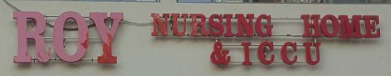 Roy Nursing Home and ICCU